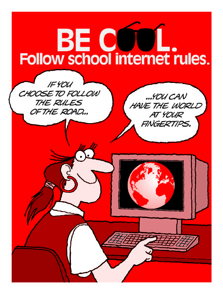 Follow school internet rules.