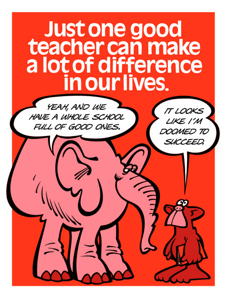 One Good Teacher Makes A Difference