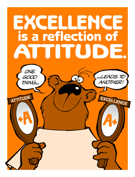 Excellence Reflects Attitude