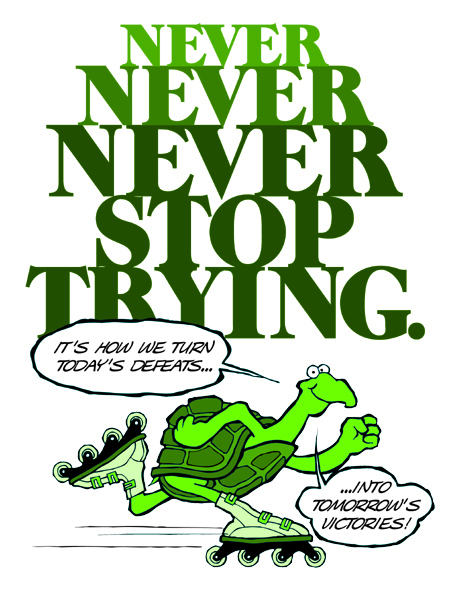 Never stop trying