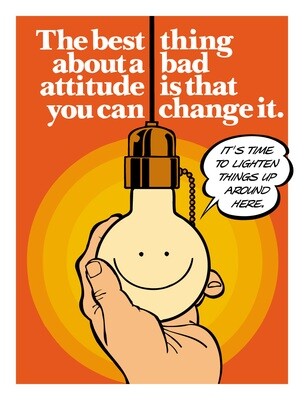 You can change a bad attitude