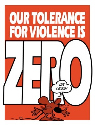 Zero Tolerance for Violence