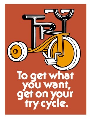 Get on Your Try-Cycle