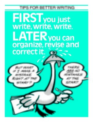 First You Just Write Write Write