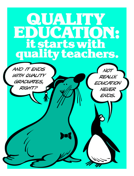 Quality Education Starts With Quality Teachers Quality Education Starts With Quality Teachers