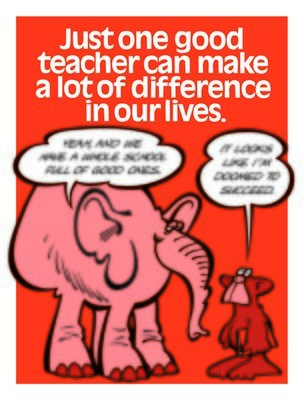 One Good Teacher Makes A Difference