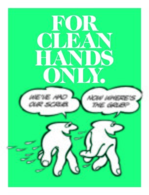 For Clean Hands Only
