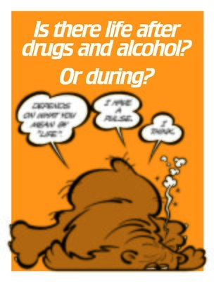 Is there life after drugs and alcohol?