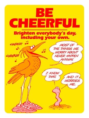 Be Cheerful