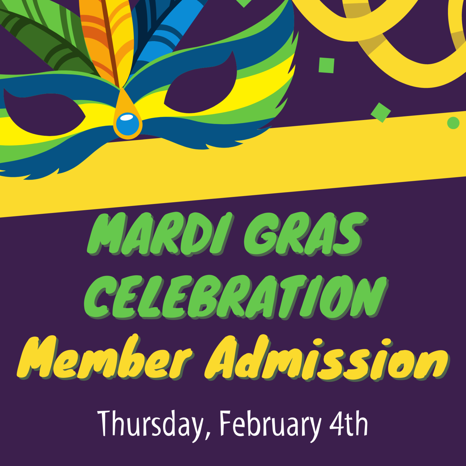 Mardi Gras Celebration - Member Admission - Thursday, February 4th