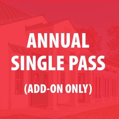 Annual Single Pass (Add-On Only)