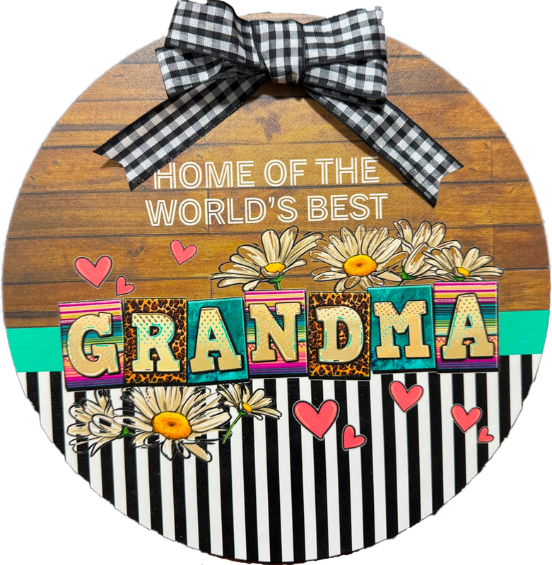 HOME OF WORLD&#39;S BEST GRANDMA DOOR SIGN