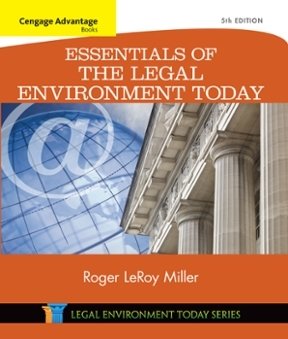Cengage Advantage Books: Essentials of the Legal Environment Today