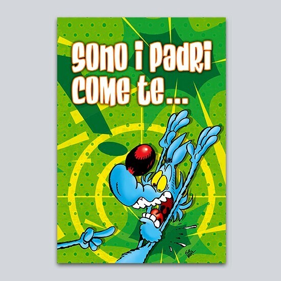 Biglietto Lupo Alberto “i padri sono come te”