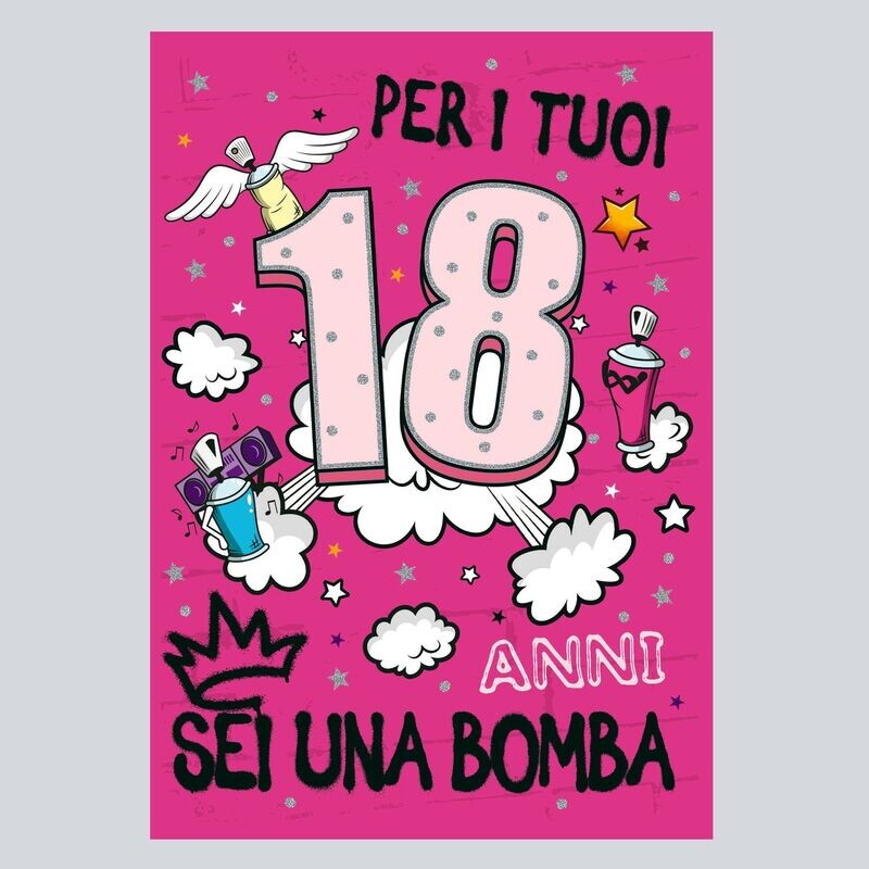 Biglietto Auguri “Per i tuoi 18 Anni sei una bomba” donna