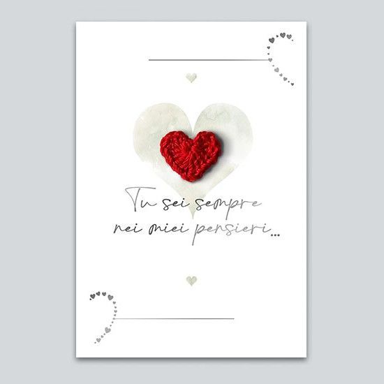 Biglietto Auguri "Tu sei sempre nei miei pensieri..."