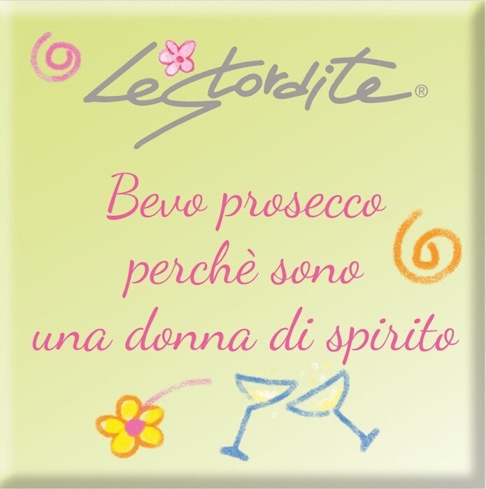 Magnete da frigo Le Stordite “Bevo prosecco...”