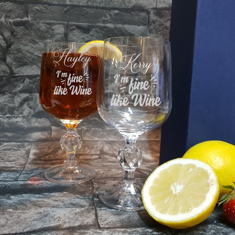 Fun Personalised &quot;I&#39;m fine like wine&quot; small wine glass glass. Great Birthday and Christmas Gift for a Friend or loved one. WGA73