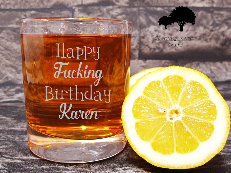Funny Personalised Happy F*cking Birthday, Fathers Day, etc Design Spirit Whiskey Glass. Great Birthday and Christmas Gift for a Friend or loved one. WTA60