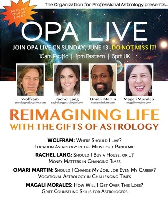 OPA LIVE - Reimagining Life with the Gifts of Astrology