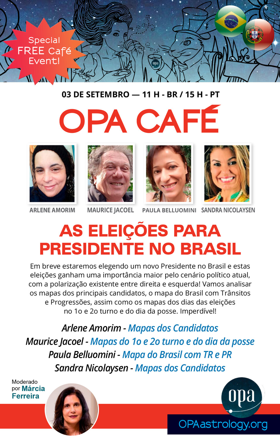 OPA Café - Brasil &amp; Portugal: AS ELEIÇÕES PARA
PRESIDENTE NO BRASIL