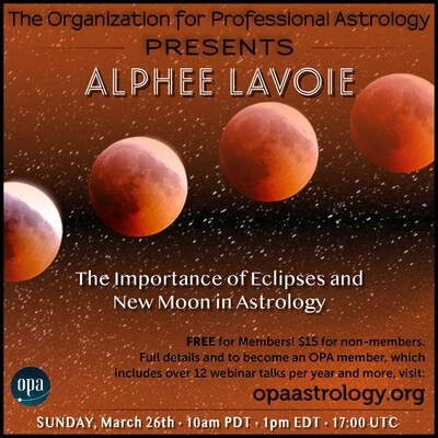 Alphee Lavoie: The Importance of Eclipses and New Moon in Astrology (Recording)
