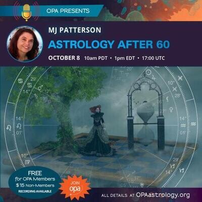 Mj Patterson: Astrology after 60