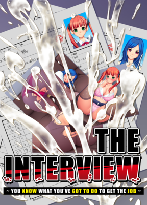 The Interview -You Know What You've Got to Do to Get the Job-