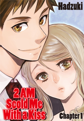 2 AM, Scold Me With a Kiss (DIGITAL)