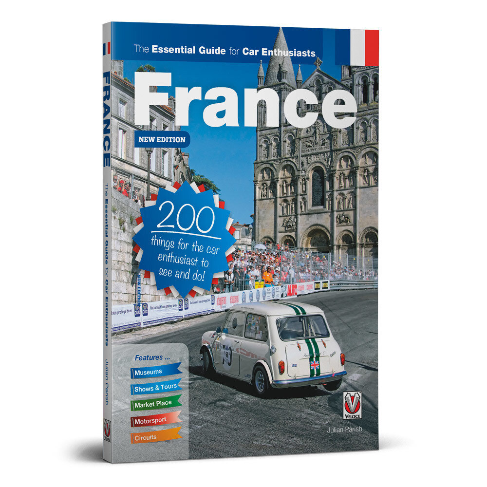France: The Essential Guide for Car Enthusiasts – New Edition