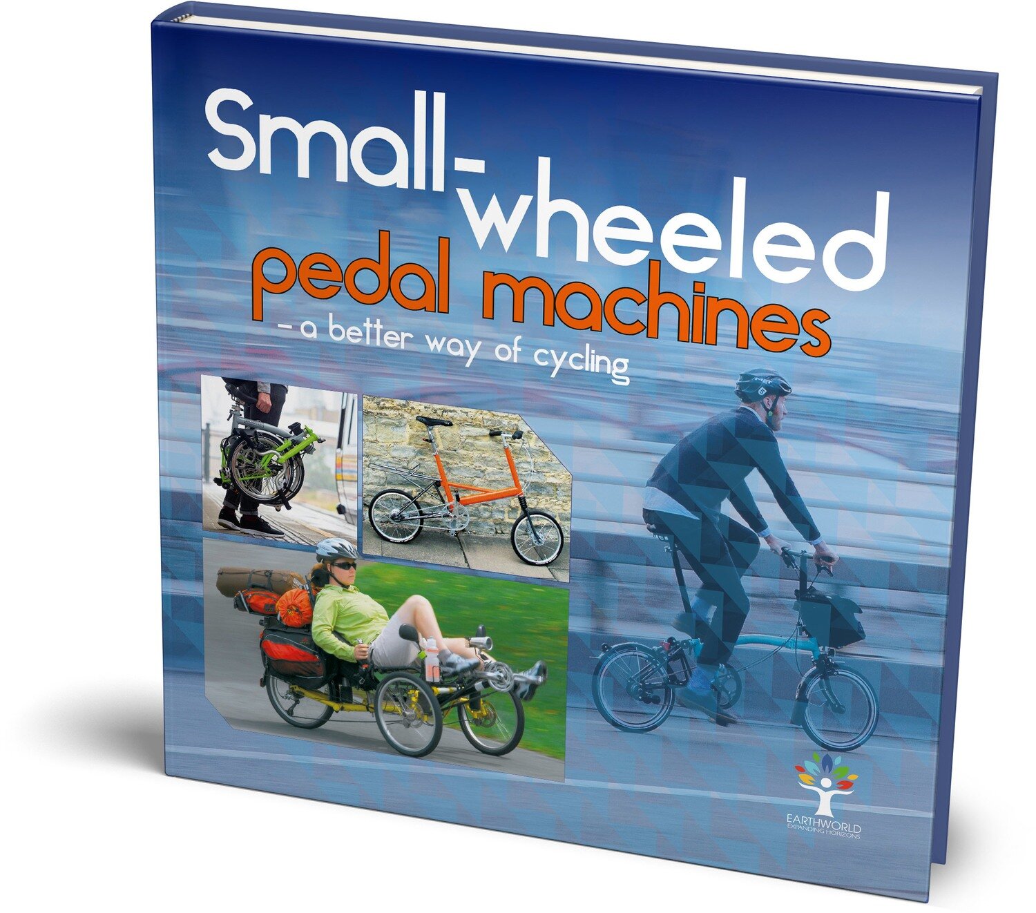 Small-wheeled pedal machines – a better way of cycling