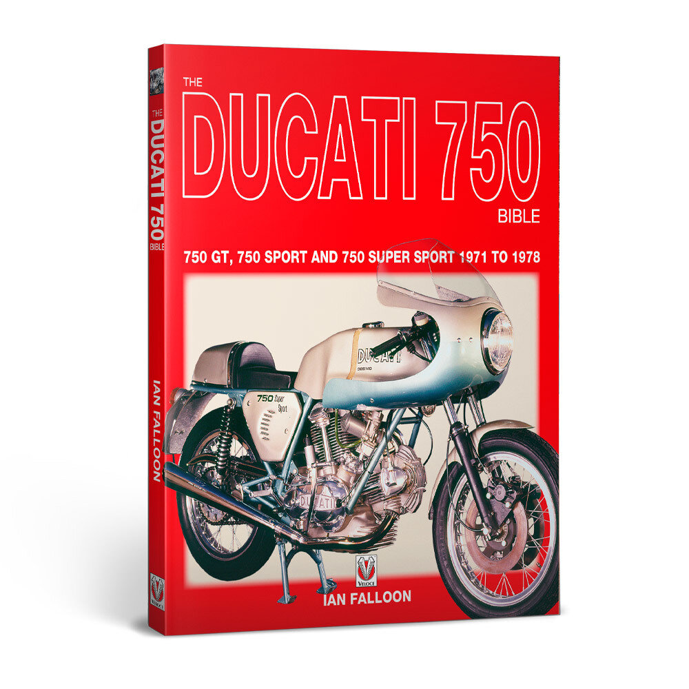 The Ducati 750 Bible
