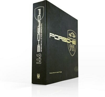 The Ultimate Book of the Air-cooled Porsche 911 Catalogue Raisonné