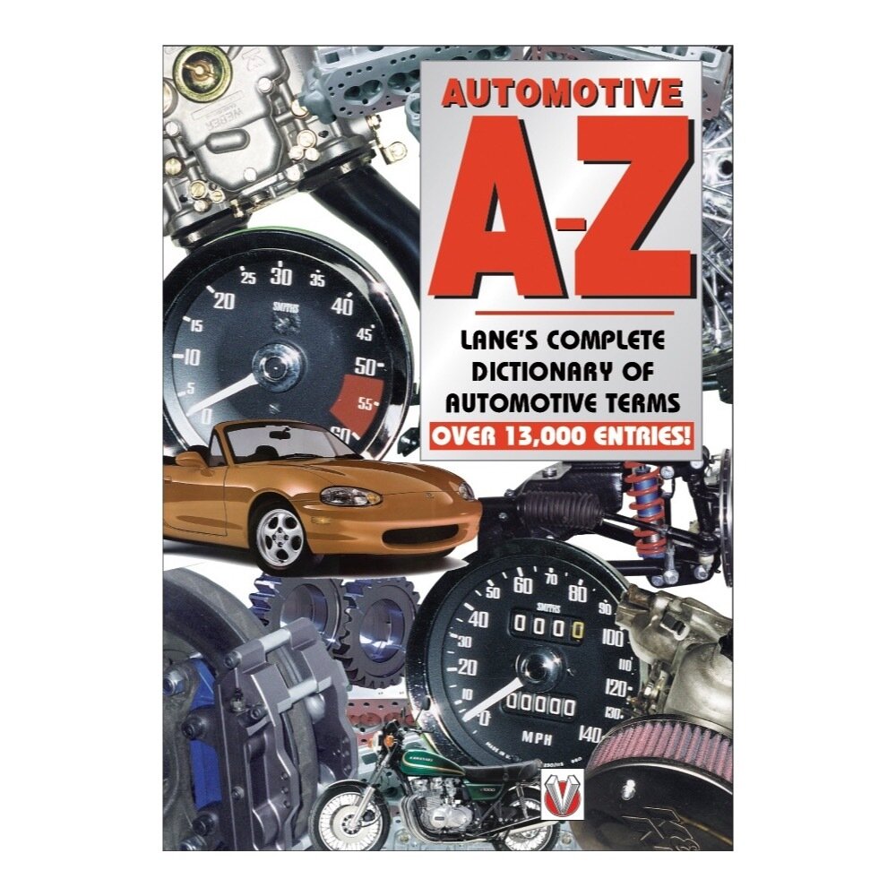 Automotive A-Z – Lane’s complete dictionary of automotive terms