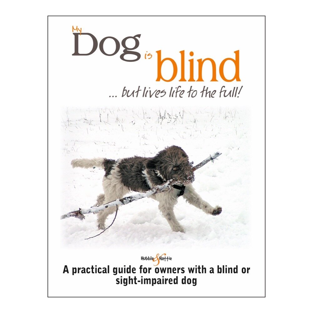 My dog is blind …