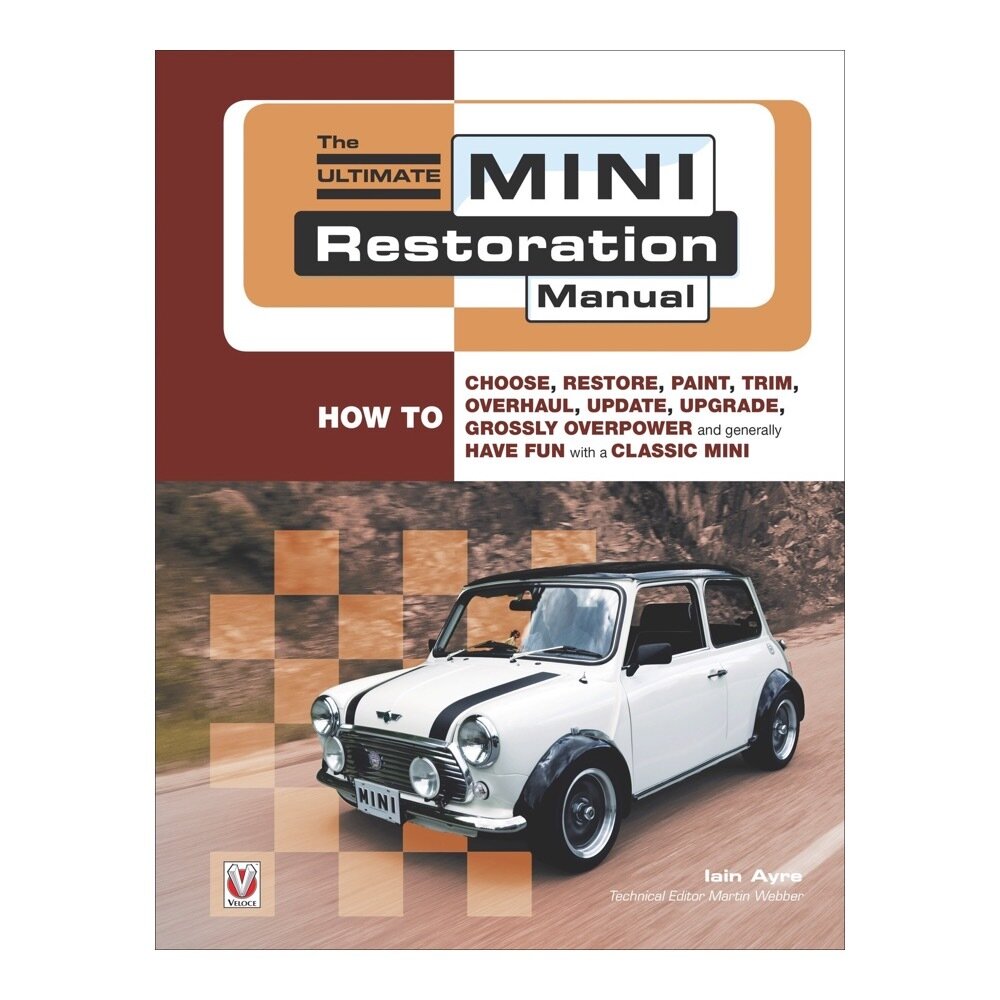 The Ultimate Mini Restoration Manual