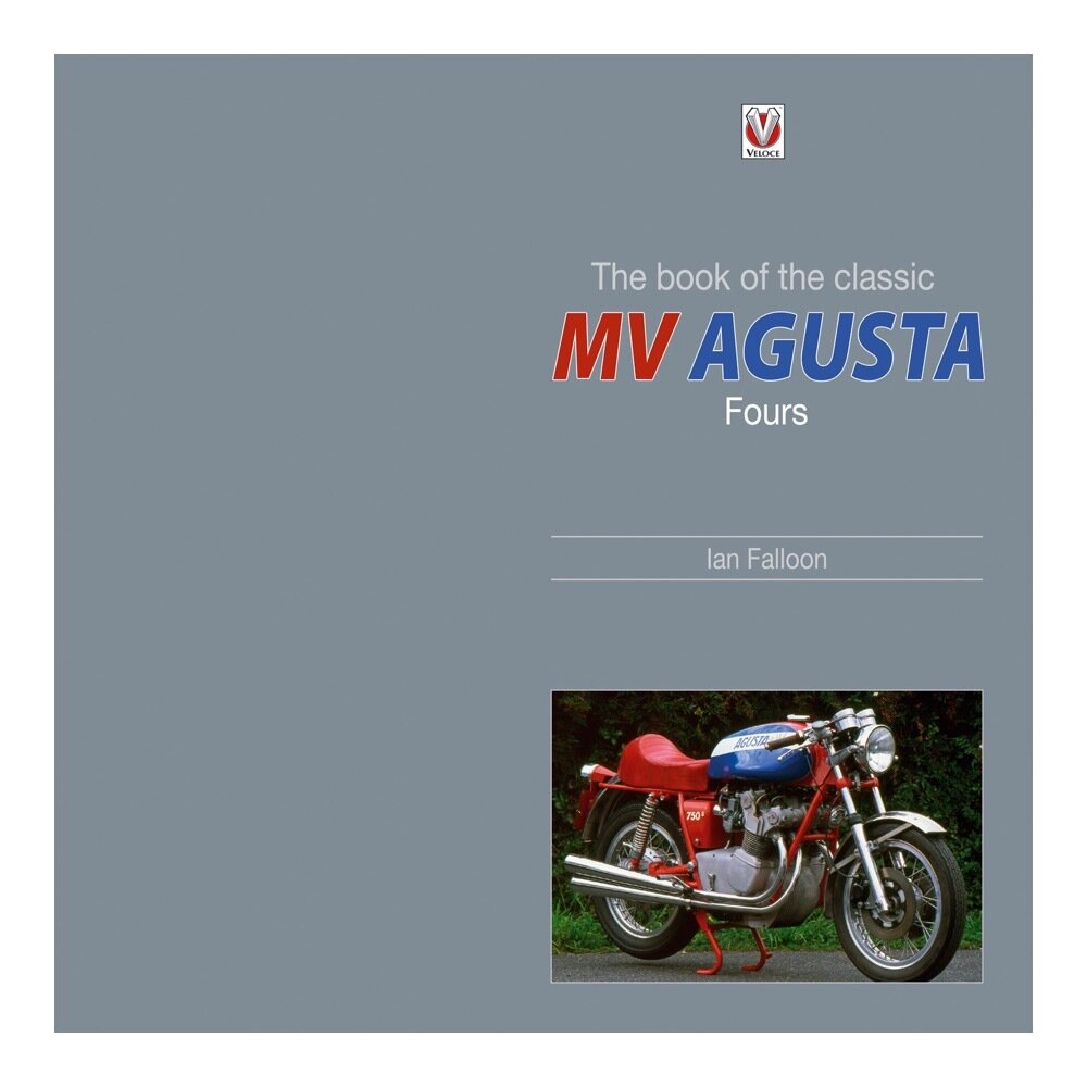 The book of the classic MV Agusta Fours