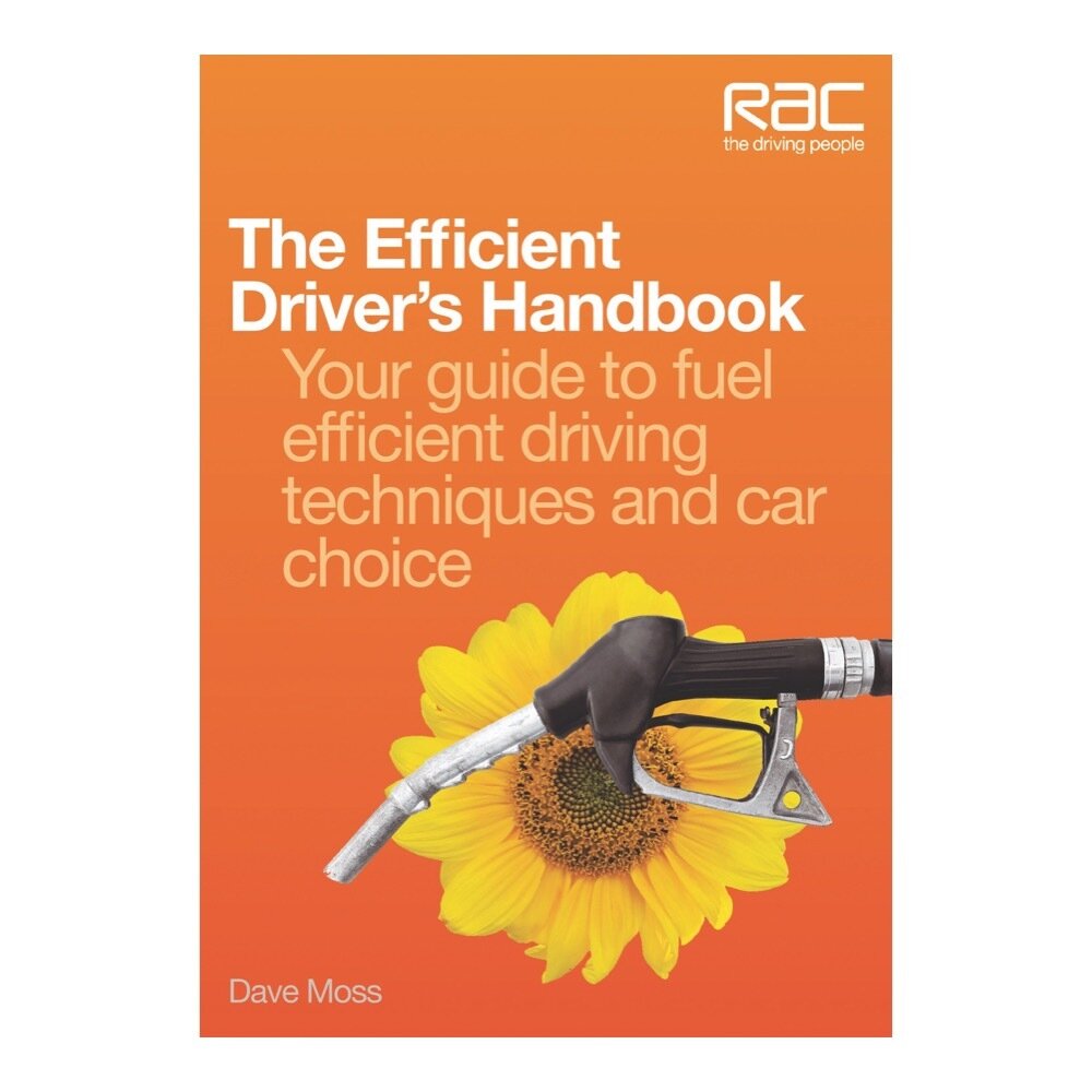 The Efficient Driver’s Handbook