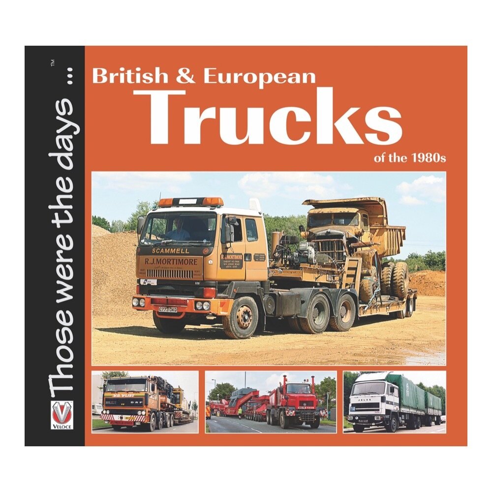 British and European Trucks of the 1980s