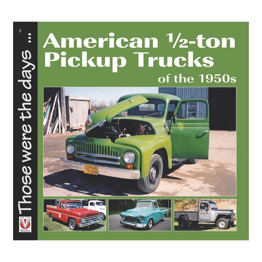 American ½-ton Pickup Trucks of the 1950s