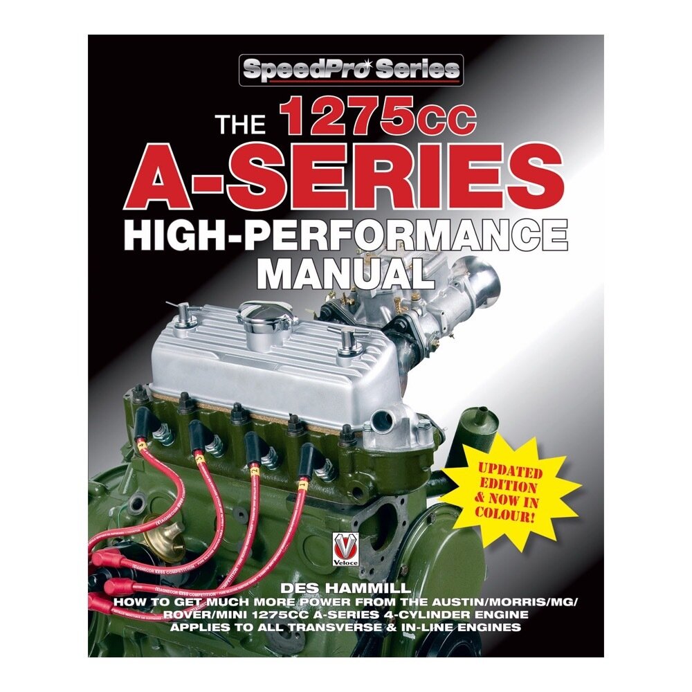 The 1275cc A-Series High Performance Manual