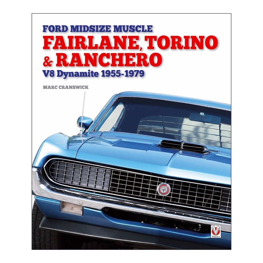 Ford Midsize Muscle – Fairlane, Torino &amp; Ranchero
