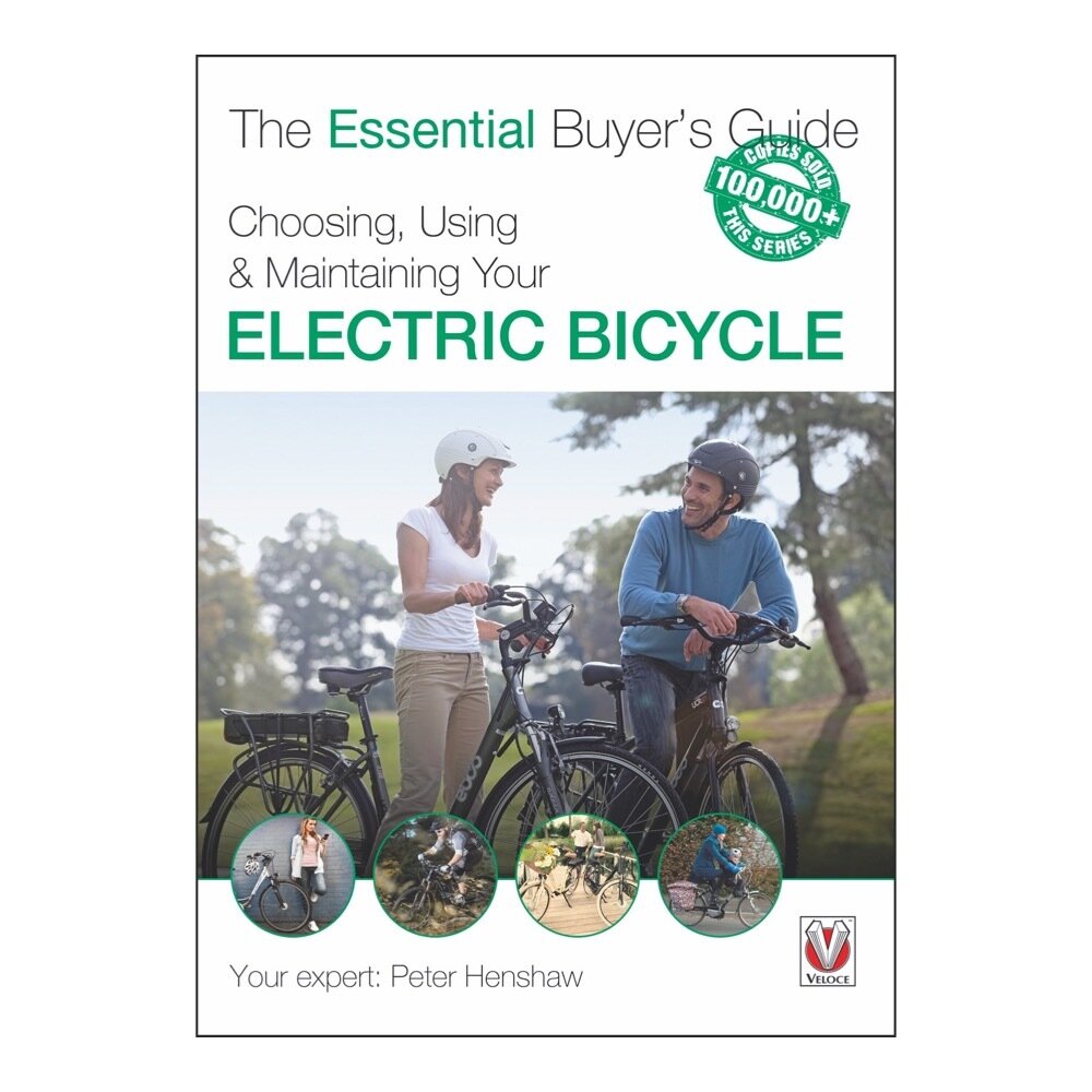 Choosing, Using &amp; Maintaining Your Electric Bicycle
