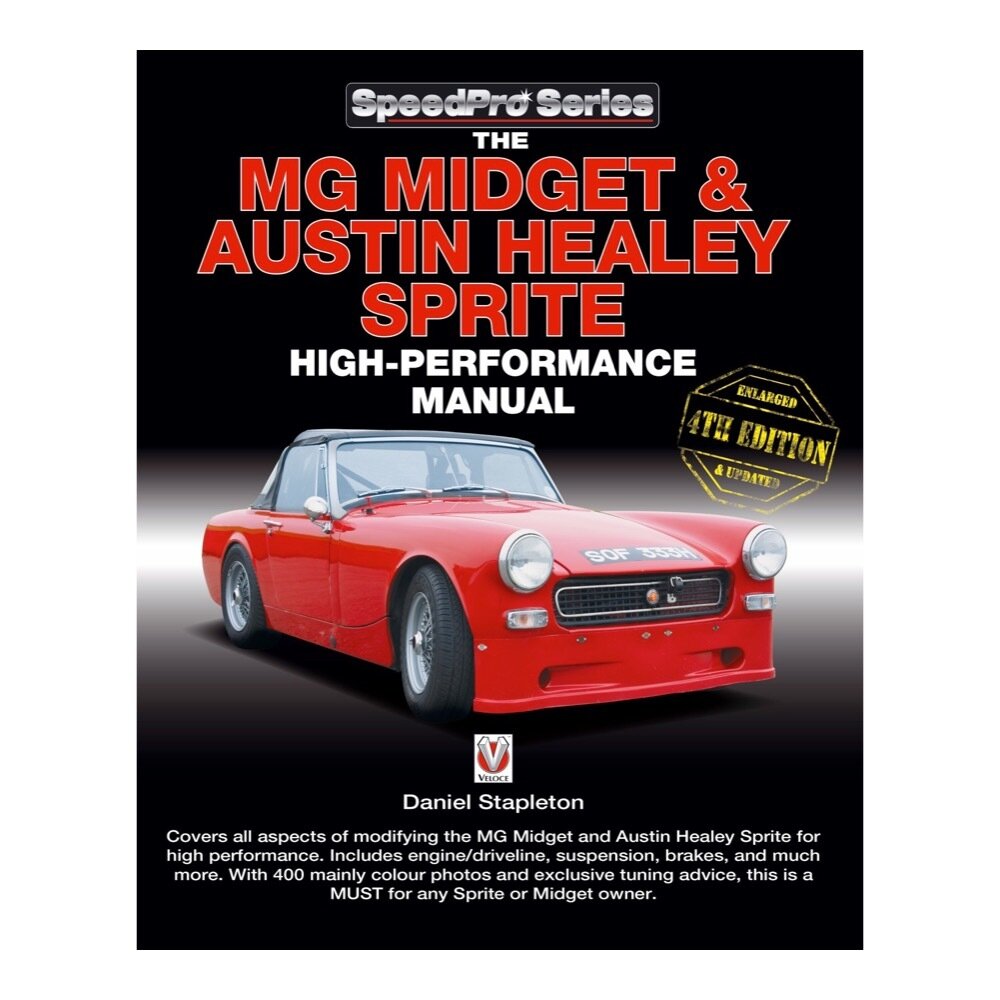 The MG Midget &amp; Austin-Healey Sprite High Performance Manual