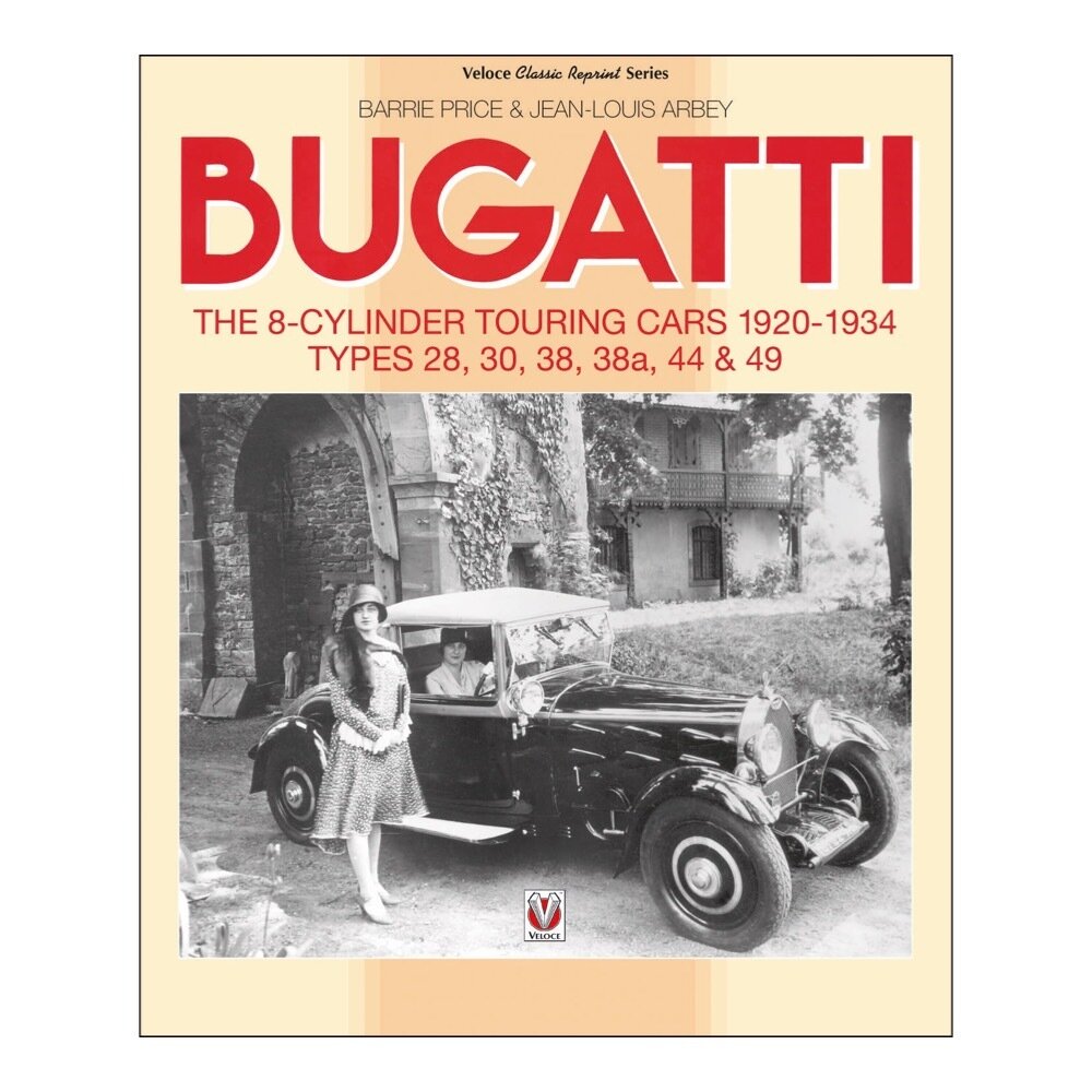Bugatti – The 8-cylinder Touring Cars 1920-34