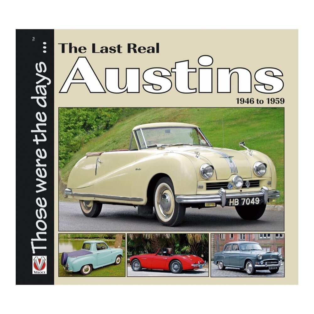 The Last Real Austins - 1946-1959