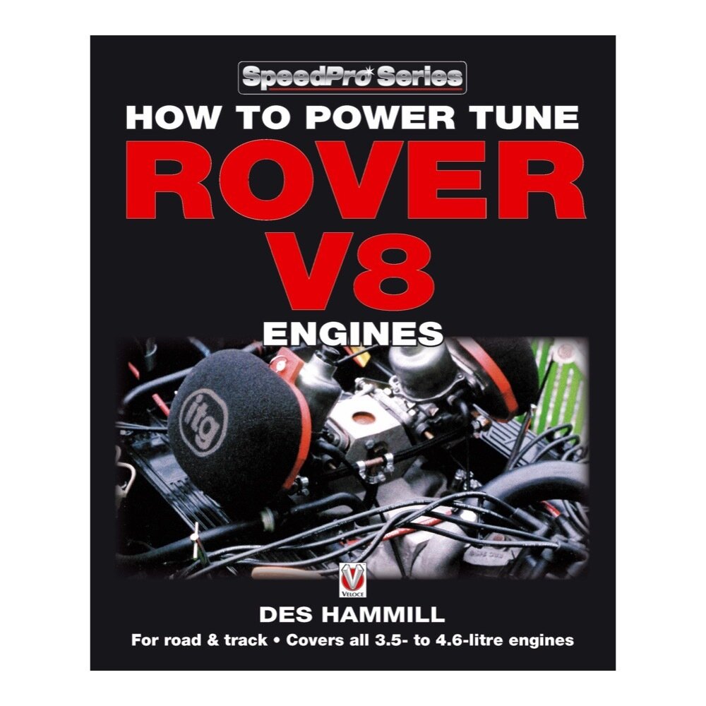 How to Power Tune Rover V8 Engines for Road &amp; Track