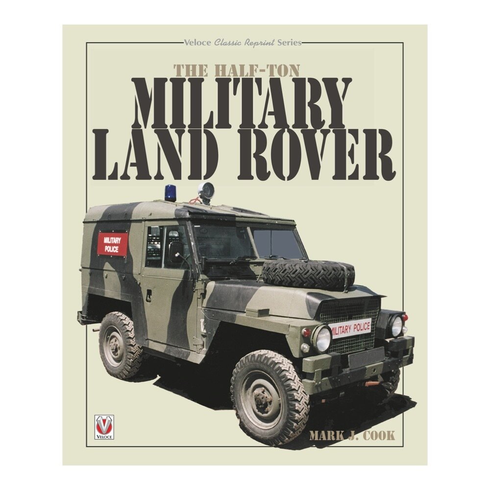 The Half-ton Military Land Rover