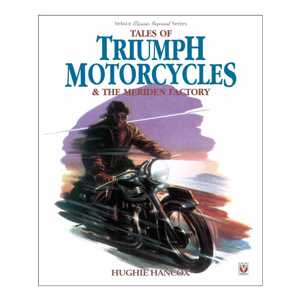Tales of Triumph Motorcycles &amp; the Meriden Factory