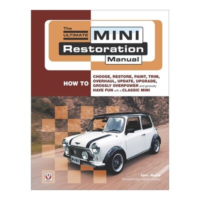 The Ultimate Mini Restoration Manual